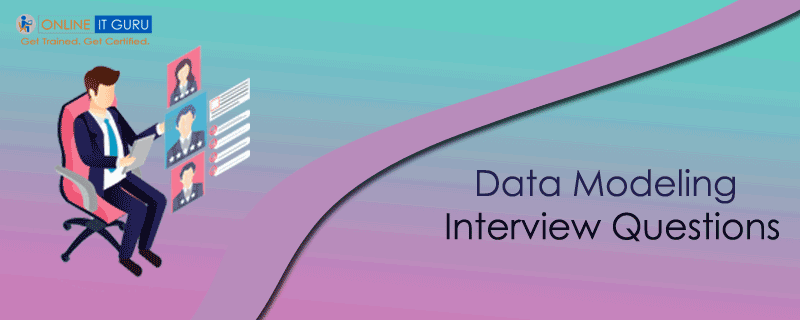 Data modeling interview questions