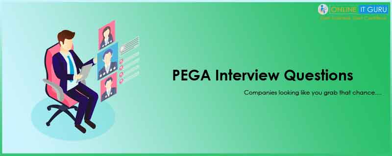 Pega Interview Questions