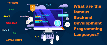 What are the famous Backend Development Programming Languages?